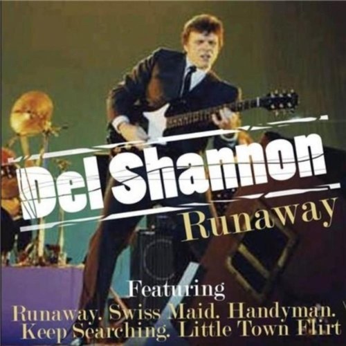 Del shannon runaway - del, cd