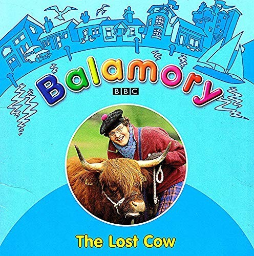Balamory the lost cow no - the,