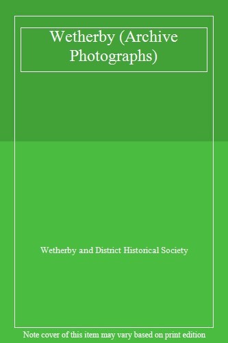 Wetherby archive - wetherby, (archive