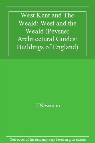 West kent and the weald - west,