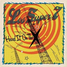 Los Super Seven - Heard It on the X - Los Super Seven CD FCVG The Cheap Fast
