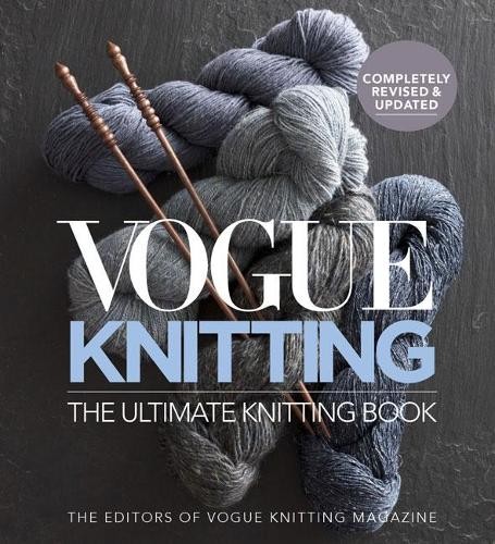 Vogue knitting the ultimate - knitting,