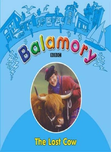 Balamory the lost cow - the, a