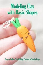 Modeling Clay with Basic