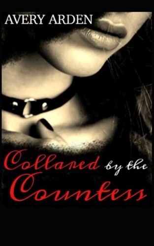 Collared the countess an - collared,