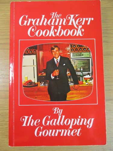 Graham kerr cookbook - cookbook, the