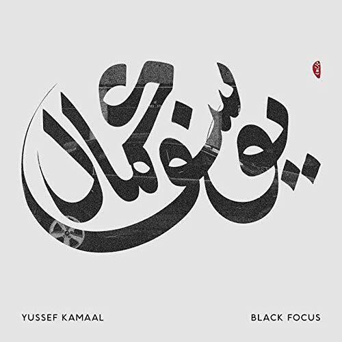 Yussef kamaal black focus - kamaal,