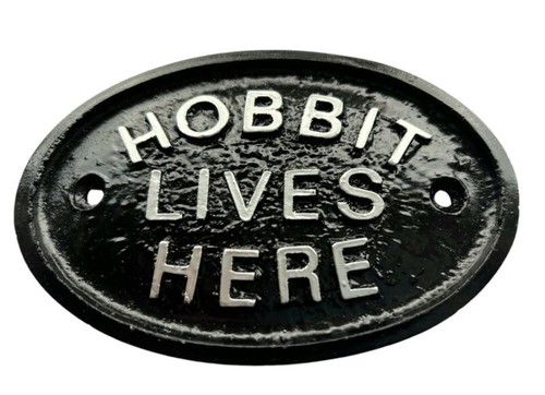 Silver hobbit lives here - hobbit,