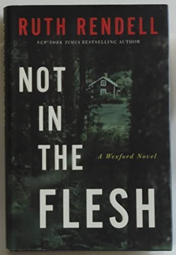 Not the flesh - not, in