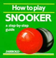 How to Play Snooker: A