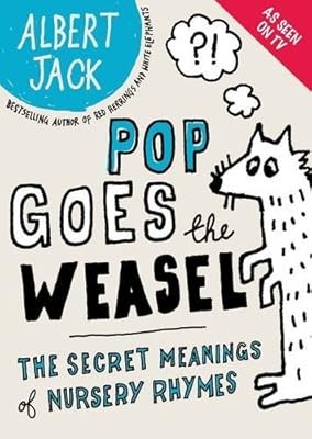 Pop goes the weasel - weasel:,