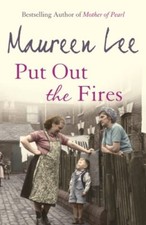 Put Out the Fires-Maureen Lee, 9780752827599