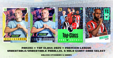 Panini Premier League Top Class 2025 - Unbeatable & Holo Giant Cards + Parallel