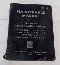 1942  Maintenance Manual Canadian GM Military 4x4 4x2 Pattern Vehicles RARE