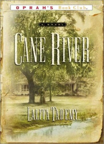 Cane river - cane,