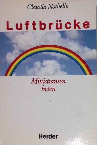 Luftbrücke ministranten - luftbrücke,