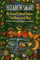 By Grand Central Station I Sat Down and Wept-Elizabeth Smart