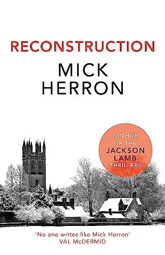Reconstruction mick herron - reconstruction,mick, herron-
