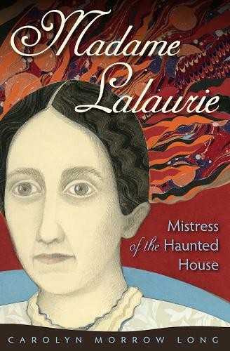 Madame lalaurie mistress of - lalaurie,,