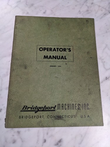 Bridgeport machine operator - machine,