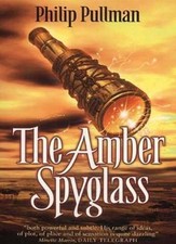 The Amber Spyglass (His Dark
