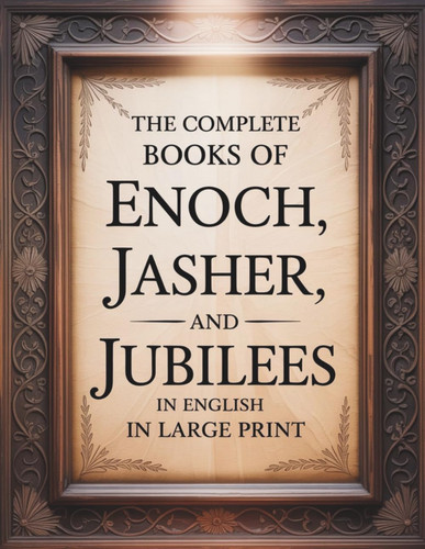 The complete books enoch - the, of
