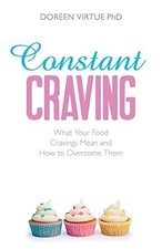 Constant Craving: What Your