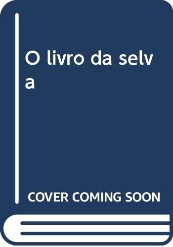 Livro selva - o,