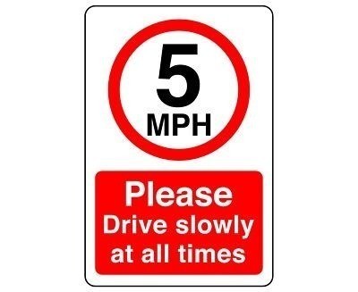 5mph please drive - , at