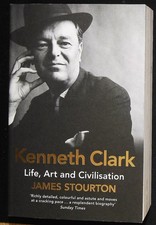 Kenneth Clark Life, Art and