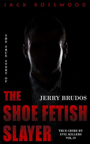 Jerry brudos the true story - brudos:,