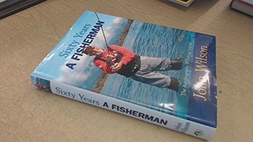 Sixty years fisherman - sixty, fisherman: