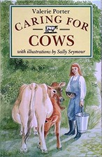 Caring for Cows (Animals S.)