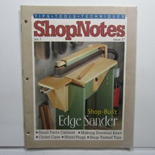 Shop Notes Magazine Vol 7 Issue 37 Chisel Case Edge Sander, Wood Plugs, Dovetail