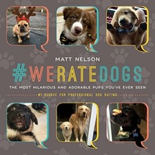 #WeRateDogs: The Most Hilarious and Adorable Pups You've Ever S .9781510717145