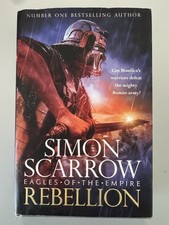 Rebellion (Eagles of the Empire 22) - Simon Scarrow