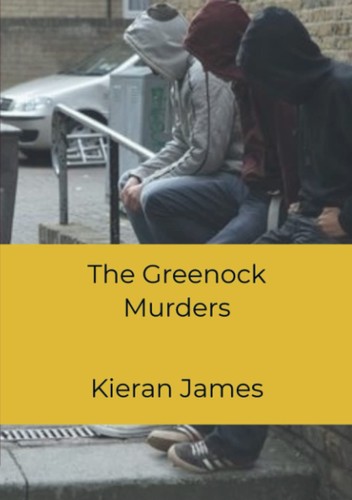 The greenock murders james - greenock, murders,james