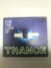 For the Love of Trance by