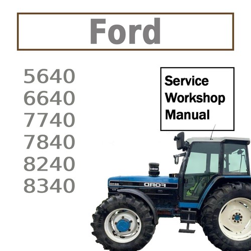 Service manual for ford 5640 - service,
