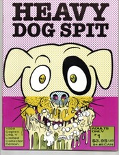 Heavy Dog Spit #1.