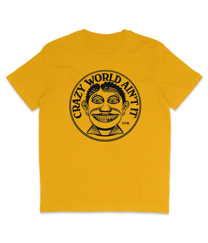 Crazy world ain - crazy, ain't