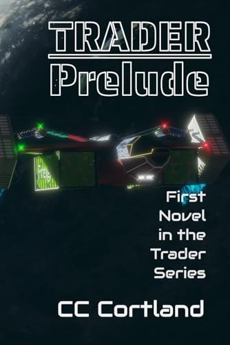 Trader prelude first - prelude:, novel