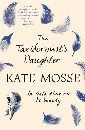 The taxidermist daughter - the, by