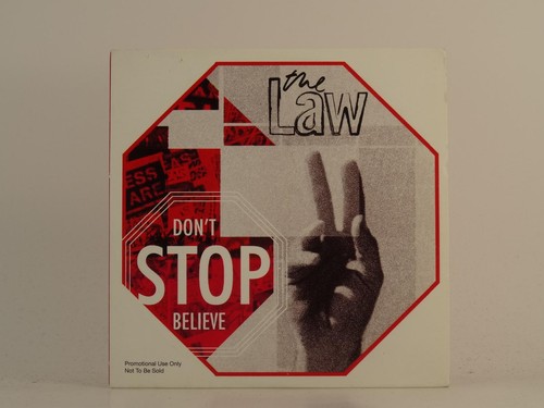 The law don stop believe - the,