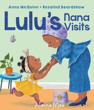 Lulu's Nana Visits -