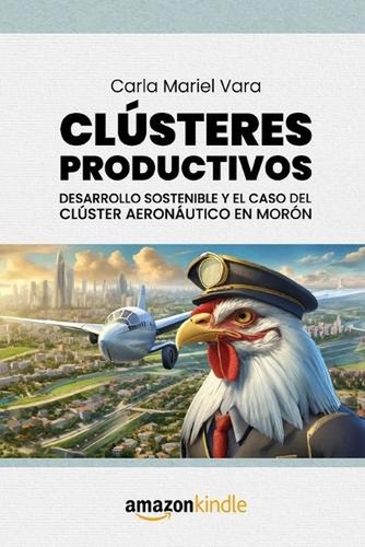 Clsteres productivos - clsteres,
