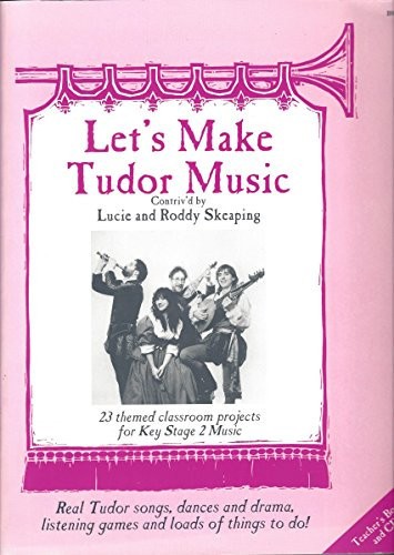 Let make tudor music - let's,