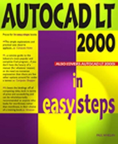 Autocad 2000 easy steps - autocad, lt