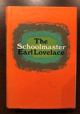 THE SCHOOLMASTER by EARL LOVELACE- COLLINS - Hardback D/W - 1968 