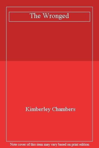 The wronged kimberley - the,